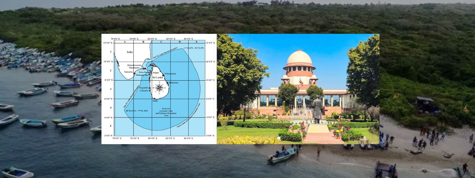 India’s Supreme Court Directs Fishermen Not to Enter the Sea of Sri Lanka Near Katchatheevu