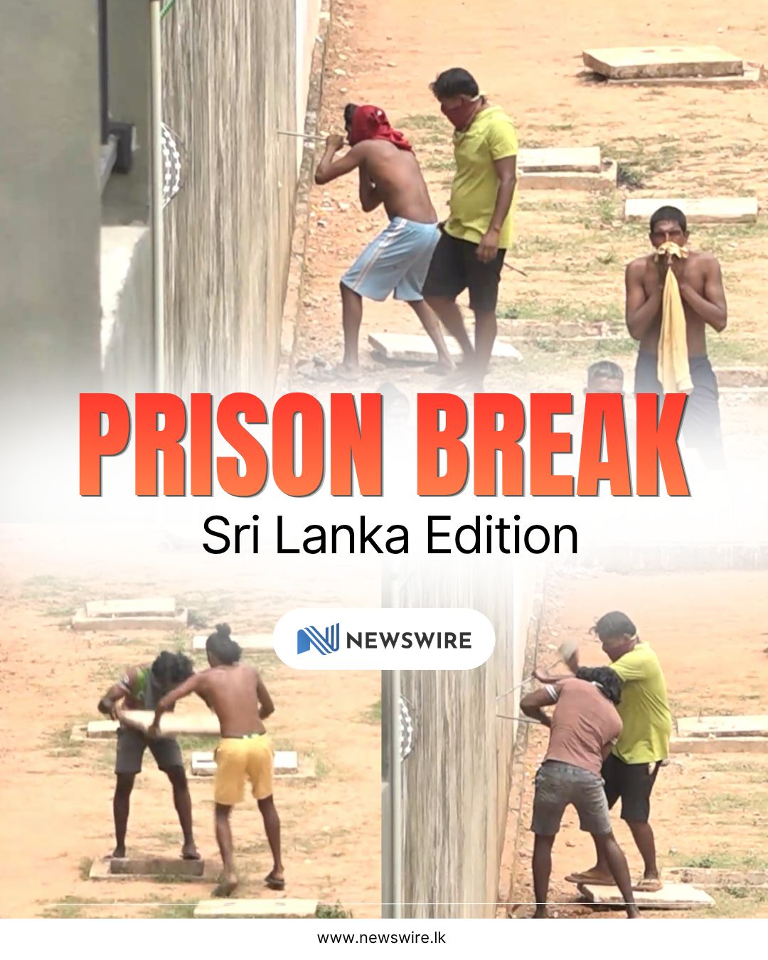 Caught on Camera : Prison break Sri Lanka style (Video)